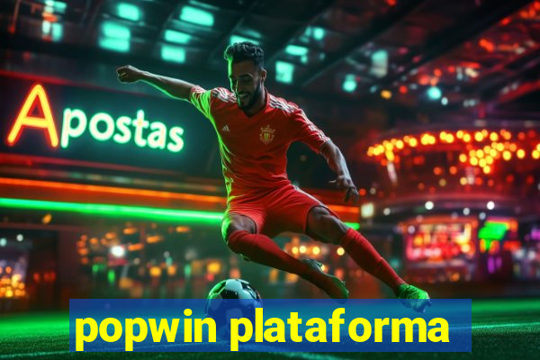 popwin plataforma